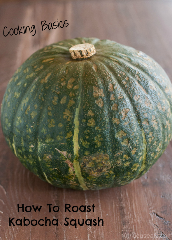 Cooking Basics: Roasted Kabocha Squash with Cinnamon| www.nutritiouseats.com