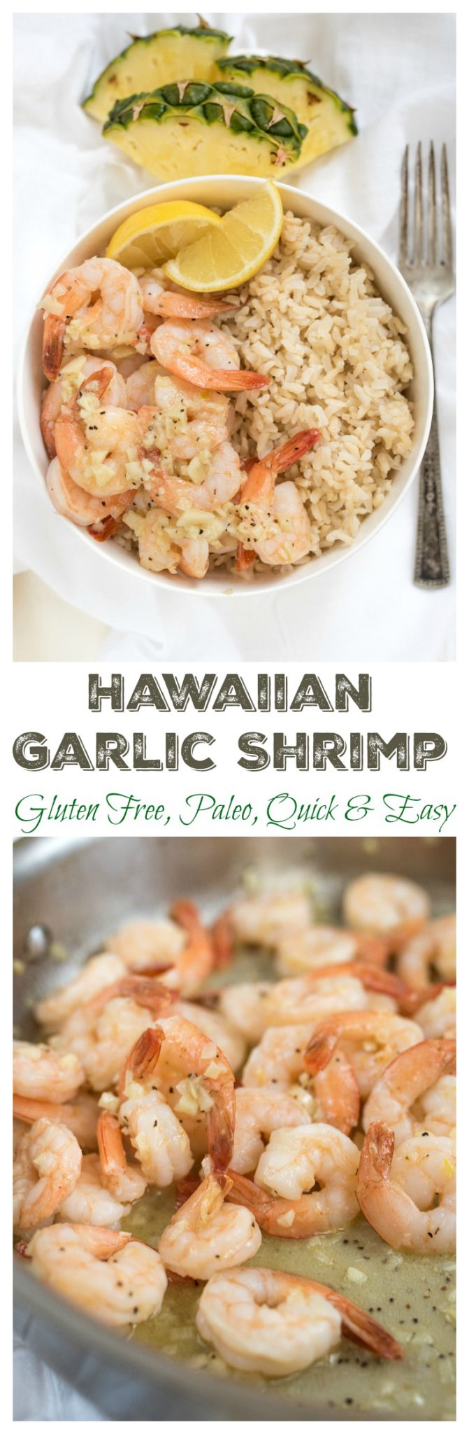 Hawaiian Garlic Shrimp- just like the garlic shrimp you'll find in Hawaii. Sweet buttery garlic sauce ready in under 20 minutes. #glutenfree | www.nutritiouseats.com