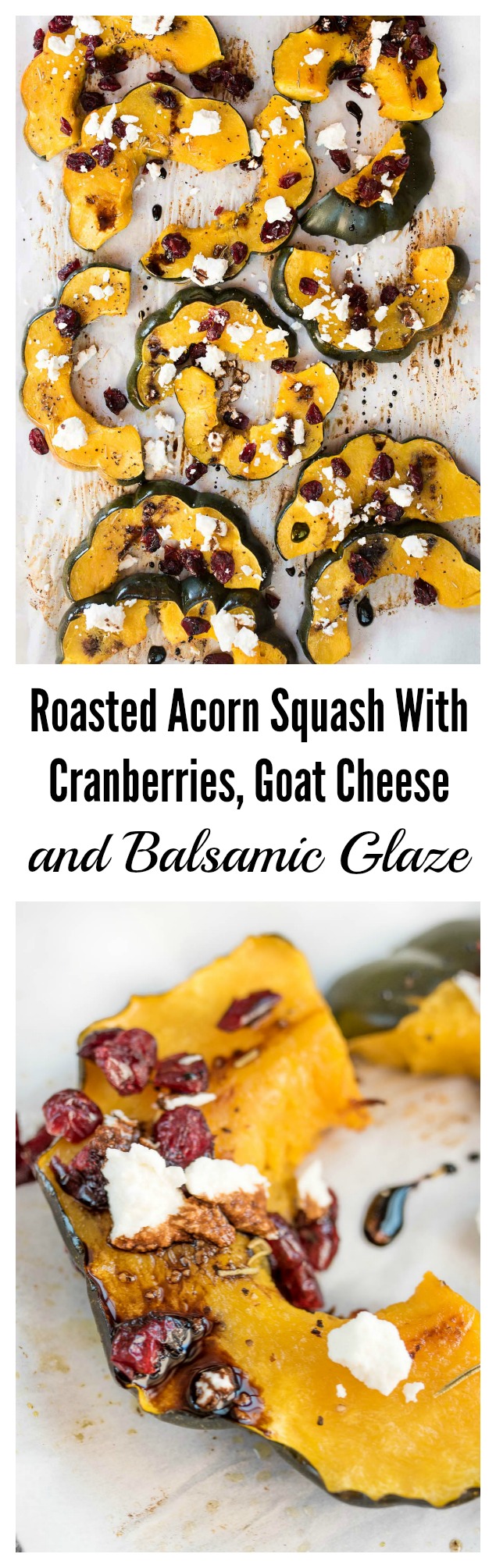 Roasted Acorn Squash with Cranberries, Goat Cheese and Balsamic Glaze #glutenfree #vegetarian side that will be perfect on your Holiday table | www.nutritiouseats.com
