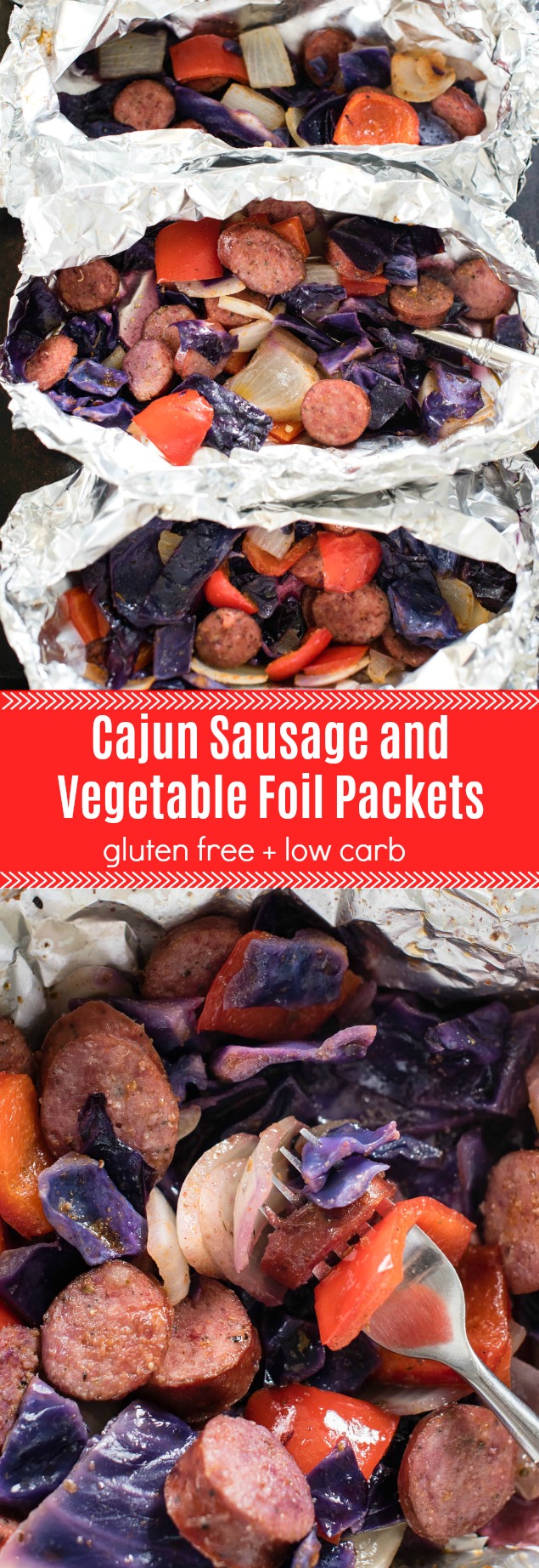 Cajun Sausage and Vegetable Foil Packets can be assembled in less than 10 minutes, and are protein rich, fiber packed and gluten free.