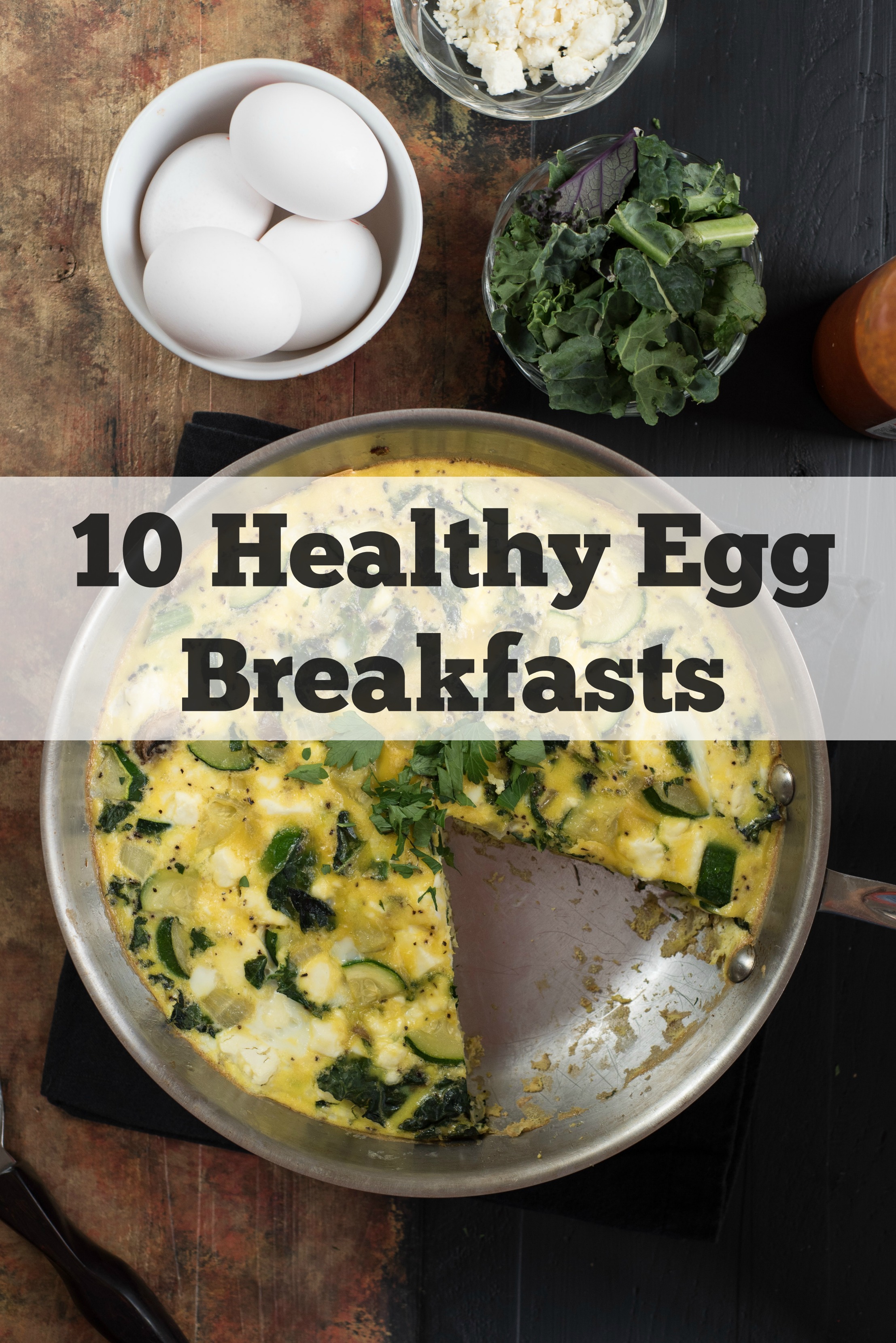 10 Healthy Egg Breakfasts- bored with scrambled or fried eggs? Here are some other ideas to get you excited about breakfast! | Nutritious Eats